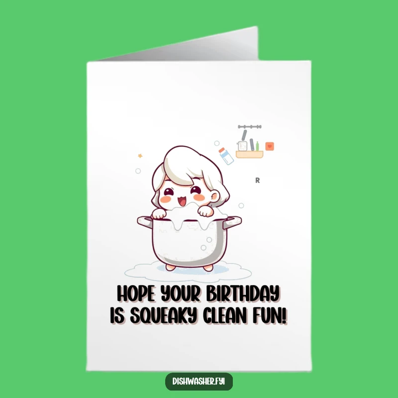 Free Printable Birthday Card: Scrubbing Character for a Clean, Funny Downloadable Gift