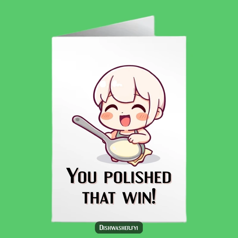 Free Printable Polished Spoon Congrats Card: Funny Downloadable Gift for a Brilliant Win