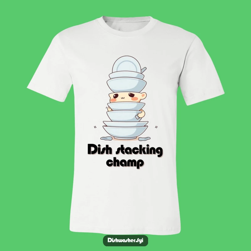 Funny Dish Stacking T-Shirt: Determined Character, Precision Chore Humor Apparel